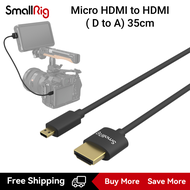 SmallRig Ultra Thin Micro HDMI to HDMI Data Cable (D ถึง A) 35 ซม. HDMI 2.0 รองรับความละเอียดสูงสุด 4K 60Hz พร้อมสายผูกสำหรับ Sony A7R V A7R IV A7R III A7III A7II A7RII Fujifilm X-T3 X-T5 3042