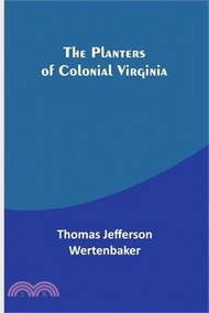 10629.The Planters of Colonial Virginia