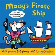 Maisy’s Pirate Ship : With Pop-up 3D Pirate Ship! (新品)