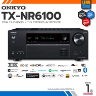 ONKYO : TX NR6100 / 7.2 CH 210W THX / ศูนย์ SoundRepublic [ออกใบกำกับภาษีได้] / LENNSHOP / ONKYO 6100 / TXNR6100