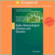 Hydro-Meteorological Extremes and Disasters by Manish Kumar Goyal Anil Kumar Gupta Akhilesh Gupta (h