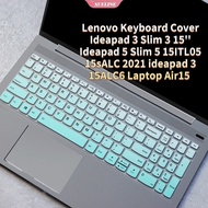 Lenovo Keyboard Cover Ideapad 3 Slim 3 15'' Ideapad 5 Slim 5 15ITL05 15sALC 2021 ideapad 3 15ALC6 Notebook Laptop Waterproof  Dustproof Keyboard Cover Protector Skin for Laptop Air