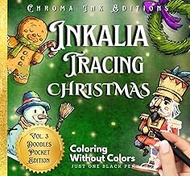 Inkalia Tracing Pocket Christmas Edition: Cozy Festive Doodles Bold and Easy: Relaxing Ink Tracing a