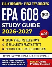 EPA 608 Study Guide 2026-2027: Complete EPA Section 608 Certification Exam Review with Step-by-Step 