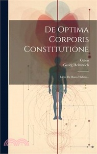 17139.De Optima Corporis Constitutione: Idem De Bono Habitu...