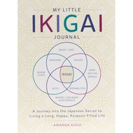[100% Original Books] - My Little Ikigai Journal : A Journey into the Japanes by Amanda Kudo (US edi