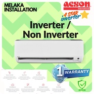 ((MELAKA)) ACSON AIRCOND INVERTER & NON-INVERTER WITH INSTALL