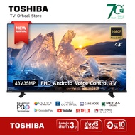 Toshiba TV 43V35MP ทีวี 43 นิ้ว Full HD Wifi Bluetooth Android TV Google assistant Voice Control