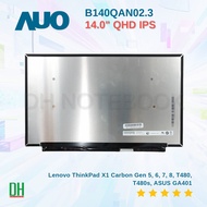 อะไหล่หน้าจอ QHD IPS 14.0 นิ้ว สำหรับ Lenovo ThinkPad X1 Carbon Gen 5 6 7 8 T480 T480s ASUS GA401 จอ