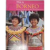 English Book THIS IS BORNEO Sabah Sarawak Brunei and Kalimantan 176Page
