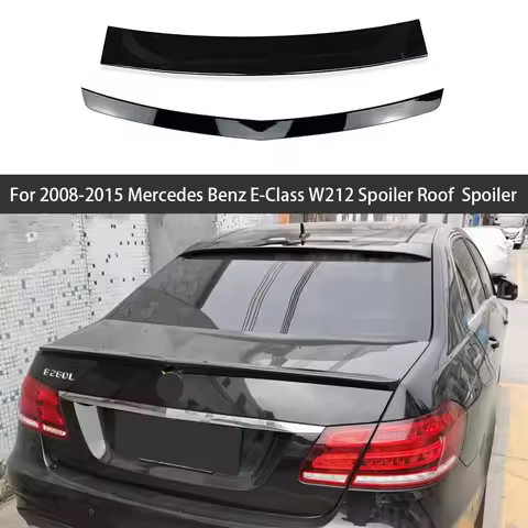 For Mercedes Benz 2008-2015 E-Class W212 E180 E200 E260 4 Door Spoiler Rear Window Roof Spoiler Wing