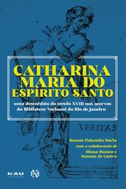 Catharina Maria do Espírito Santo Renato Palumbo Dória