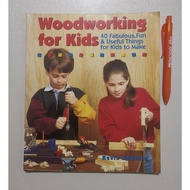 Preloved Craft book * WOODWORKING FOR KIDS