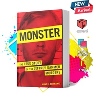 Monster: The True Story of the Jeffrey Dahmer Murders by Anne E. Schwartz