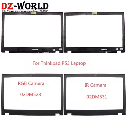 LCD Bezel Cover Screen Front Frame Shell Case For Lenovo ThinkPad P53 Laptop 02DM528 02DM531