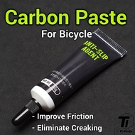 Carbon Paste for bicycle | Anti Slip Anti Creaking for Seatpost Saddle Handlebar of Carbon Fiber component | Brompton