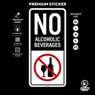 No Alcoholic Beverages. Sticker Sign Signage Notice Label. Prohibited Prohibition. Do Not Drink Beer