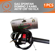 Gas Spontan Domino 2 kabel aktif crf 150 KLX plus Saklar on off stater Sedia Juga gas spontan