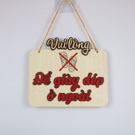 [NHẮN TIN ĐẶT CÁC MẪU HẾT HÀNG] Bảng gỗ treo tường trang trí nhà cửa Để dép lên kệ Guốc dép ở ngoài 