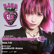 LISA LIVE is Smile Always ~15~ 香港演唱會門票