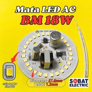 PCB Mata Lampu LED 18w Tanpa Driver - LED AC 18 Watt DOB Mesin LED Langsung 220V (BM)