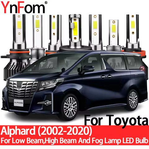 YnFom For Toyota Alphard 2002-2020 Special LED Headlight Bulbs Kit For Low Beam,High Beam,Fog Lamp,C