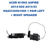 ACER N19H2 ASPIRE A514-52G A514-53 HQ20330591000 1 PAIR LEFT + RIGHT LAPTOP SPEAKER