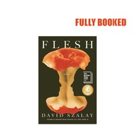 Flesh: A Novel (Hardcover) by David Szalay