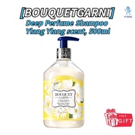 [BOUQUETGARNI]Deep Perfume Shampoo Ylang Ylang scent, 500ml