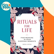 [100% Original Books] - Rituals for Life - Find Meaning in Your Everyday Mom by Meera Lester (UK edi
