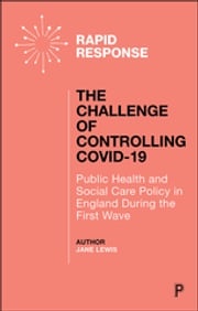 The Challenge of Controlling COVID-19 Lewis, Jane
