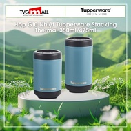 TUPPERWARE - GENUINE Tupperware Stacking Thermal 350ml/475ml