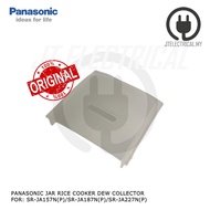 Panasonic SR-JA157N SR-JA157P SR-JA187N SR-JA187P SR-JA227N SR-JA227P Jar Rice Cooker Dew Collector