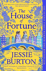 The House of Fortune Jessie Burton