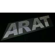 ARAT STICKER (3M REFLECTORIZED 610 SERIES)