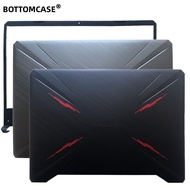 BOTTOMCASE New Original For ASUS TUF Gaming FX505 FX505G FX505GD FX505D FX86 FX86F FX95 LCD Back Cover Case LCD Bezel