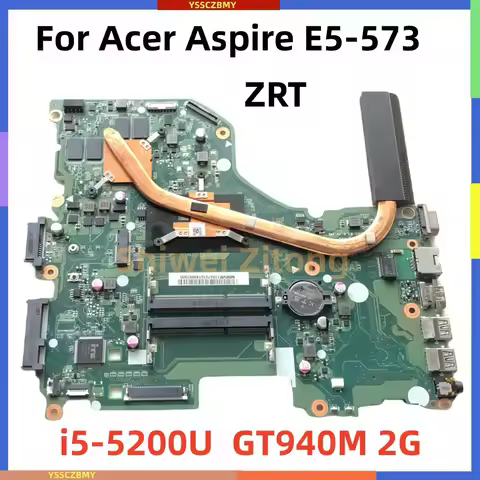 DA0ZRTMB6D0 ZRT For Acer Aspire E5-573 E5-573G N15Q1 Laptop Motherboard With radiator i5-5200U CPU 9