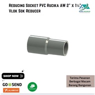 Reducer Socket PVC Rucika AW 2" x 11⁄4" Vlok Sok Reducer
