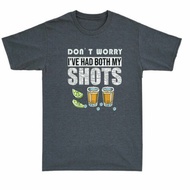 Don'T Worry Had Both My Shots Funny Vaccination Tequila T-Shirt Short Sleeve Tee