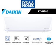 [FREE DELIVERY] DAIKIN FTKU28BV1MF 1.0HP R32 INVERTER AIR COND WITH SMART CONTROL FTKU28B