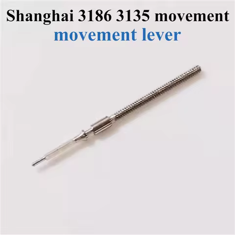 Watch Repair Tool Movement Lever Suitable for Shanghai 3186 3135 Movement Watch Accessories Handle S