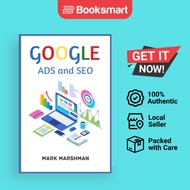 GOOGLE ADS and SEO: Learn All About Google and SEO and How to Use Their Powers for Y - 9783986537838