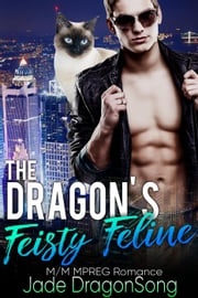 The Dragon's Feisty Feline M/M Mpreg Romance Jade DragonSong