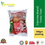 [Best Choice][Wholesaleser] Hennies Brand Turkey Toast Sliced [500gm/pkt]