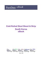 Cold Rolled Steel Sheet &amp; Strip in South Korea Editorial DataGroup Asia