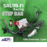 [ Racing ] SRL115FI Front Step Bar Yamaha Lagenda SRL115-Fi Besi Pemijak Kaki Depan Footrest Lipat S