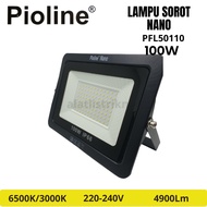 LAMPU SOROT LED FLOOD LIGHT PIOLINE NANO 100W / KAP SOROT LED 100 WATT