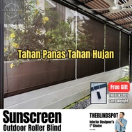 TheBlindSpot Sunscreen Outdoor Roller Blind Bidai Outdoor Blind Balcony Blind Waterproof Blind