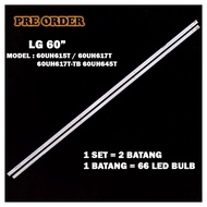 LG 60" 60UH615T 60UH617T / 60UH617T-TB 60UF645T TV LED Backlight Strips / Lampu TV