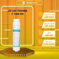 F-1686-RO - Lõi lọc RO Toshiba F-1686-RO - Tiêu diệt 99.99% vi khuẩn không tạo sản phẩm phụ giữ nguy